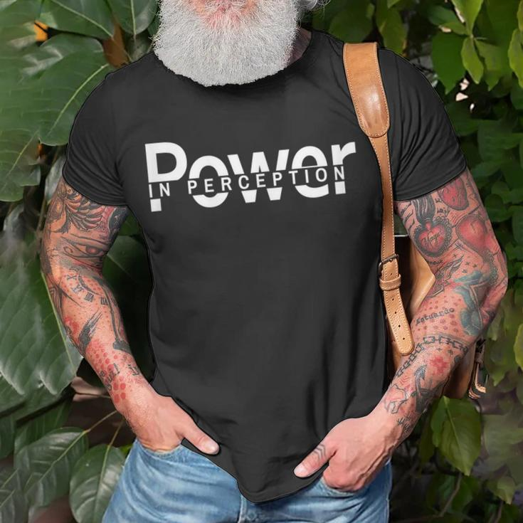 Mindset Motivational Quote Power In Perception T-Shirt Gifts for Old Men