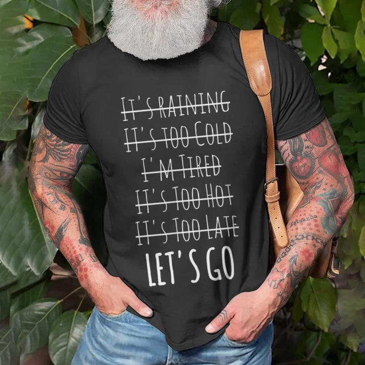 Motivational Exercise No-Excuse Workout-Buddy Lets Go Unisex T-Shirt Gifts for Old Men