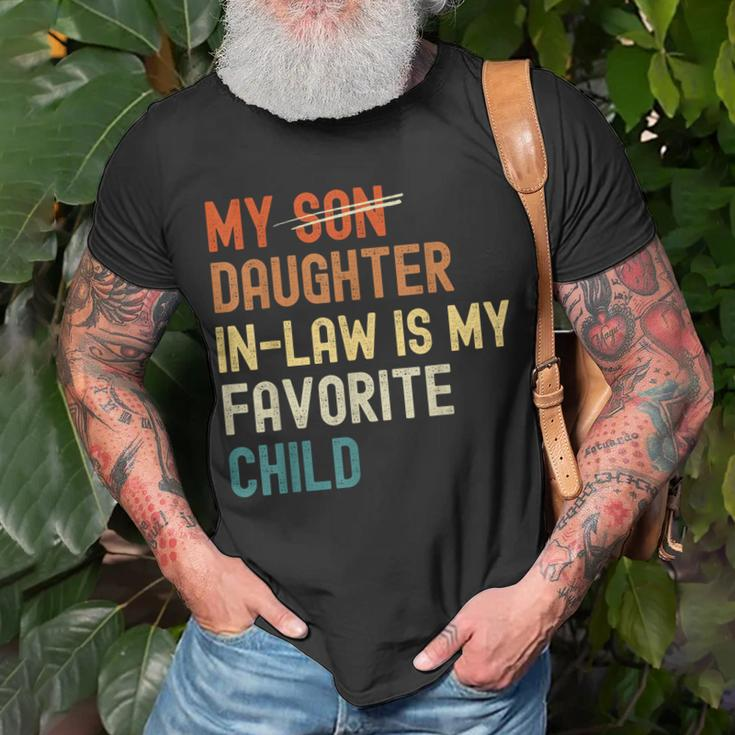 My Daughterinlaw Is My Favorite Child Funny Fathers Day Unisex T-Shirt Gifts for Old Men