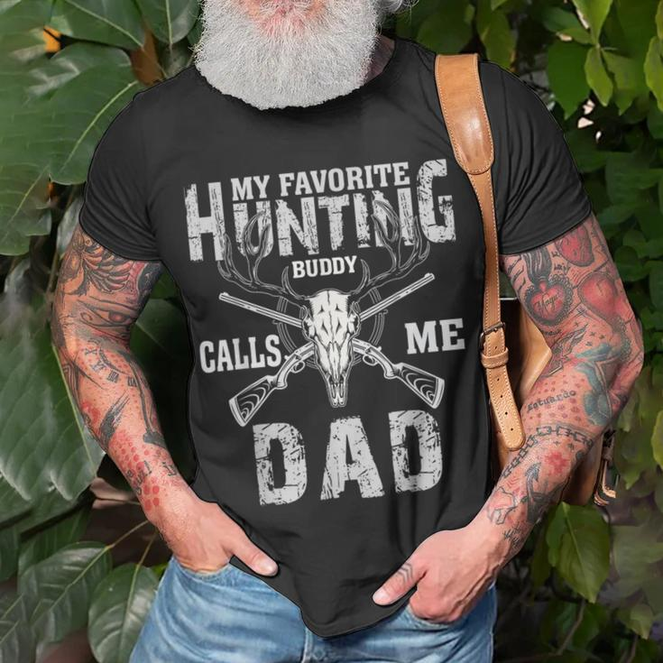 My Favorite Hunting Buddy Calls Me Hunter Dad Fathers Day Unisex T-Shirt Gifts for Old Men