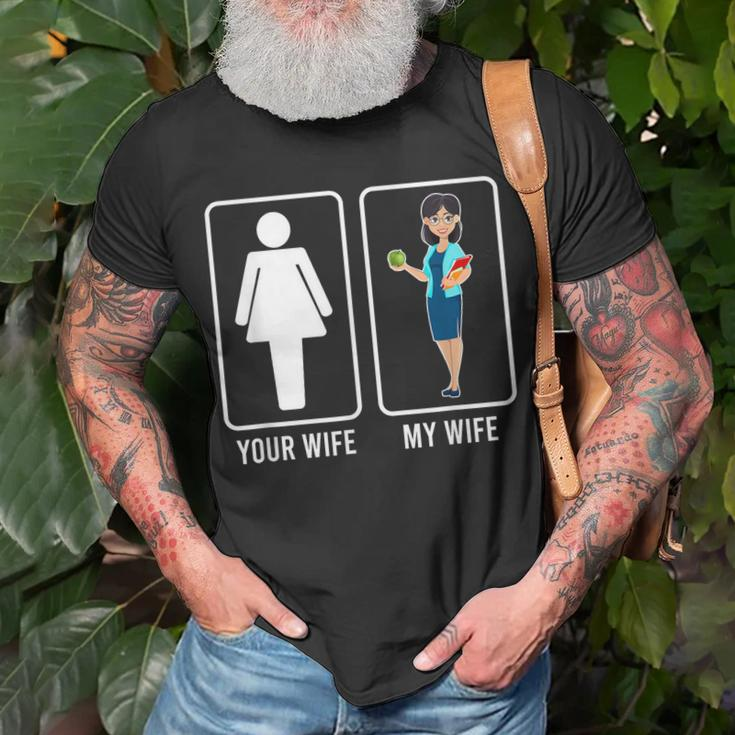 My Wife Teacher Husband Of A Teacher Proud Teachers Husband Gift For Mens Gift For Women Unisex T-Shirt Gifts for Old Men