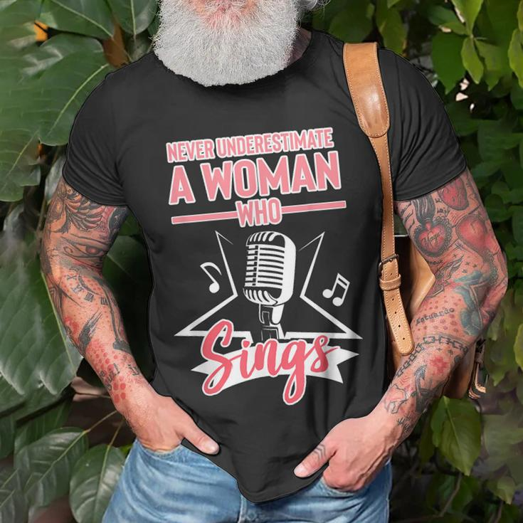 Never Underestimate A Woman Who Sings Lead Singer Singing Singer Funny Gifts Unisex T-Shirt Gifts for Old Men