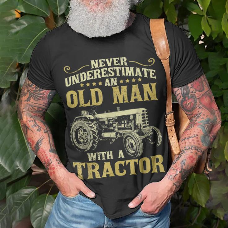 Never Underestimate An Old Man Funny Tractor Farmer Dad Gift For Mens Unisex T-Shirt Gifts for Old Men