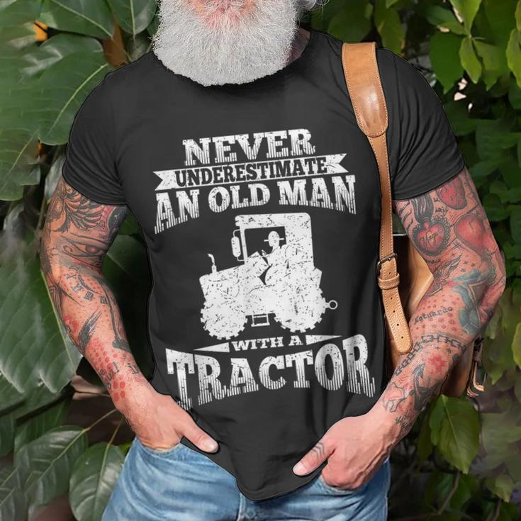 Never Underestimate An Old Man Tractor Grandpa Grandpa Funny Gifts Unisex T-Shirt Gifts for Old Men
