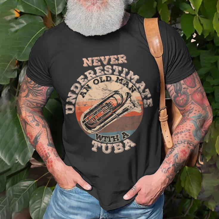 Never Underestimate An Old Man With A Tuba Gift For Mens Old Man Funny Gifts Unisex T-Shirt Gifts for Old Men