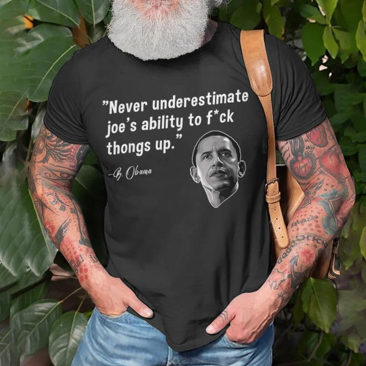 Never Underestimate Joe Biden Funny Obama Quote Unisex T-Shirt Gifts for Old Men
