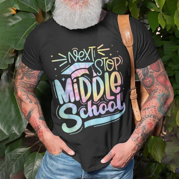 Next Stop Middle School Graduation Last Day Of Schoo Tie Dye Unisex T-Shirt Gifts for Old Men