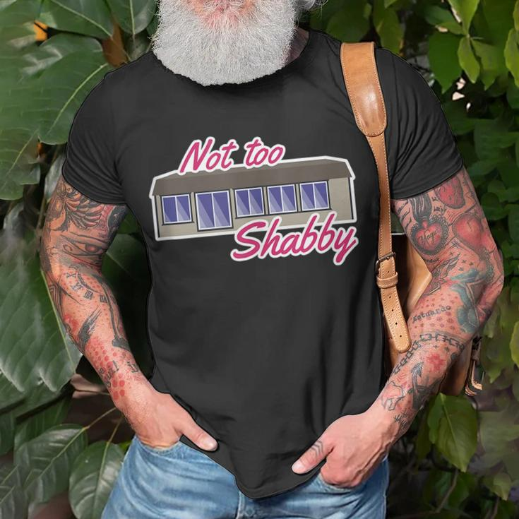 Not Too Shabby Unisex T-Shirt Gifts for Old Men