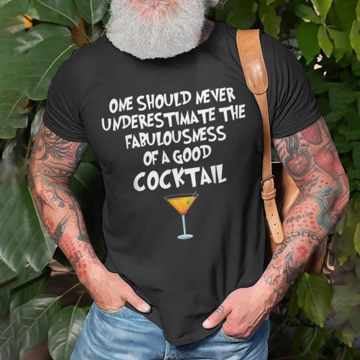 One Should Never Underestimate A Good Cocktail T-Shirt Gifts for Old Men