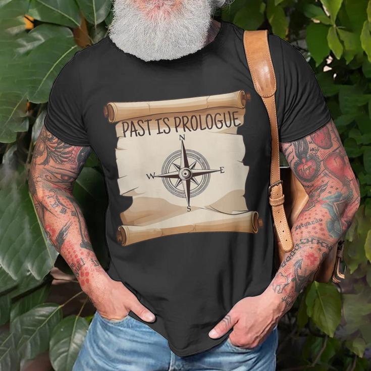 Past Is Prologue History T-Shirt Gifts for Old Men