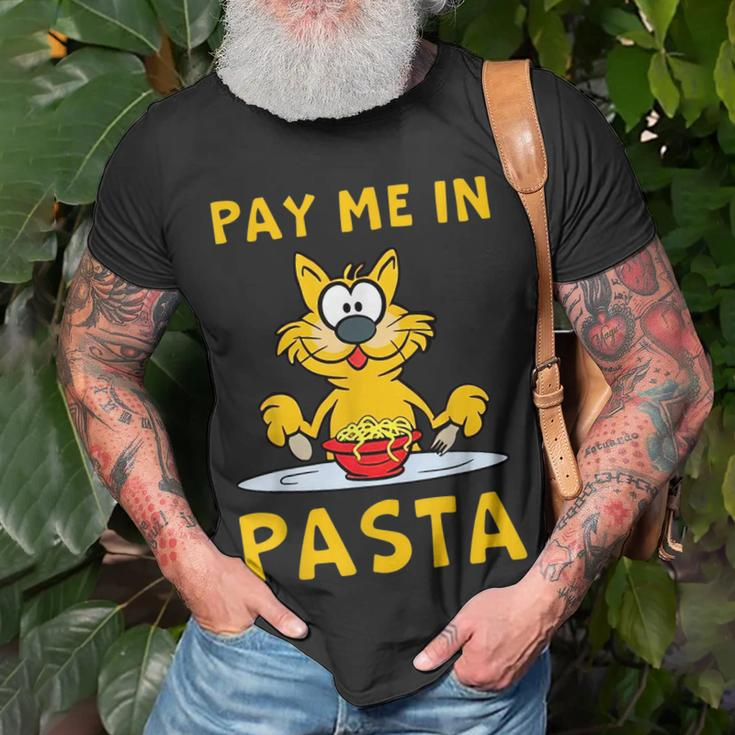 Pay Me In Pasta Spaghetti Italian Pasta Lover Cat Unisex T-Shirt Gifts for Old Men