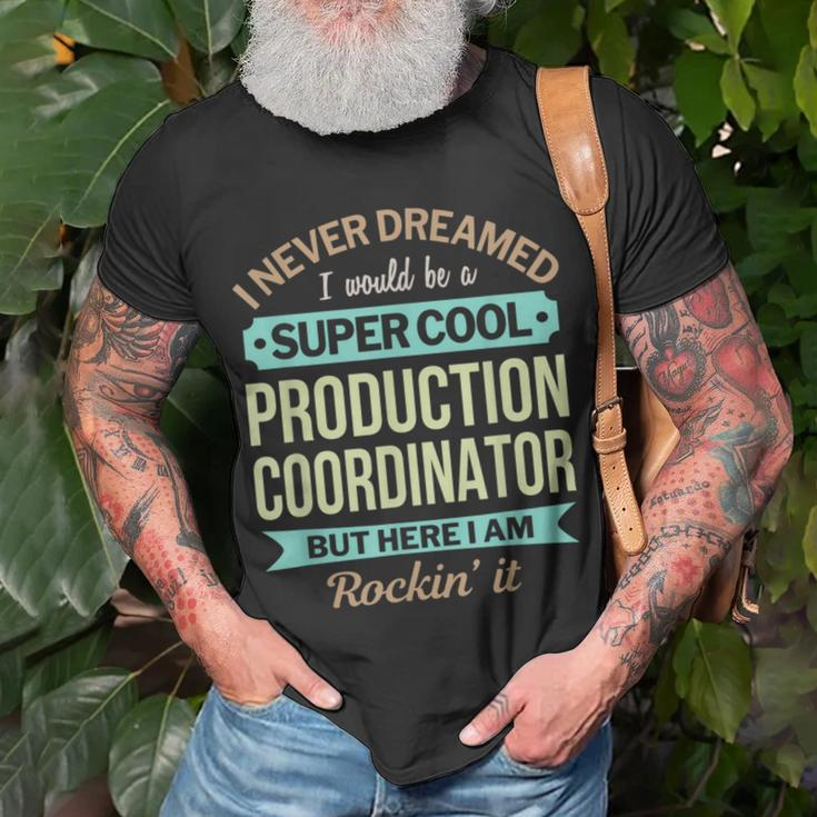 Production Coordinator Appreciation T-Shirt Gifts for Old Men