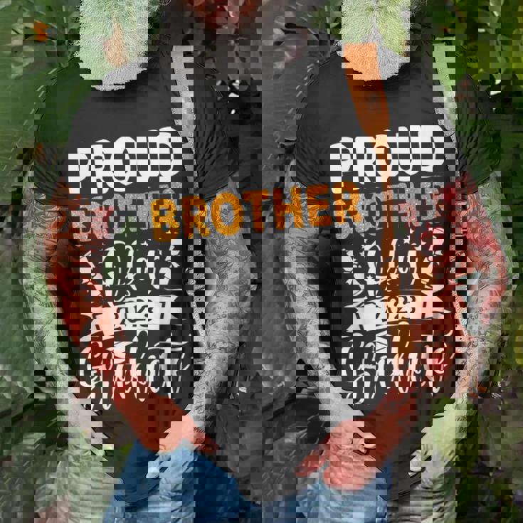 Proud Brother Of A 2023 Graduate Senior Family Graduation Funny Gifts For Brothers Unisex T-Shirt Gifts for Old Men