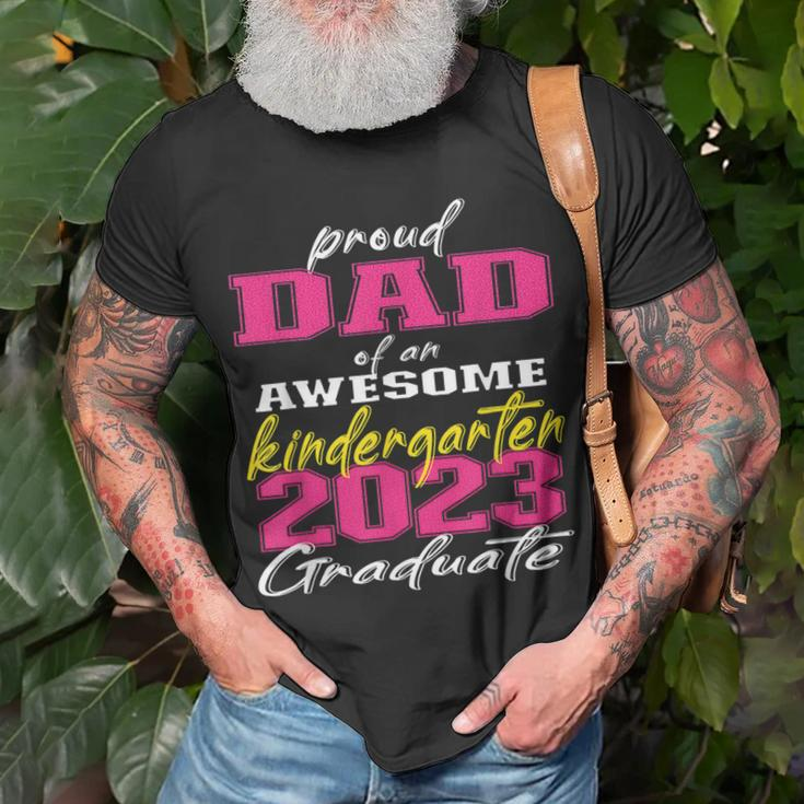 Proud Dad Of Kindergarten Graduate 2023 Graduation Dad Unisex T-Shirt Gifts for Old Men