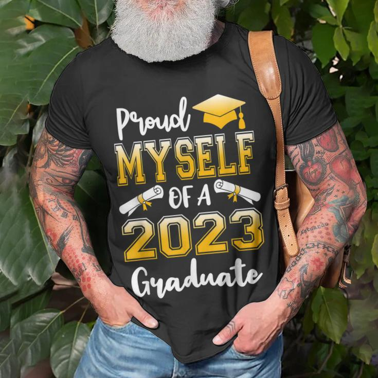 Proud Myself Of A Class Of 2023 Graduate Senior Graduation Unisex T-Shirt Gifts for Old Men