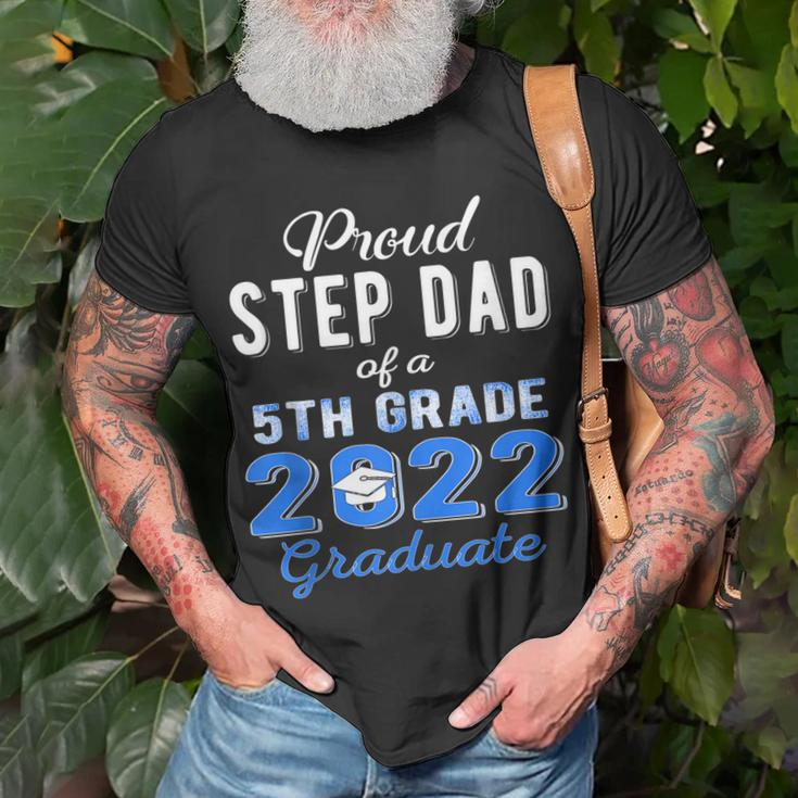 Proud Step Dad Of 5Th Grade Graduate 2022 Family Graduation Unisex T-Shirt Gifts for Old Men