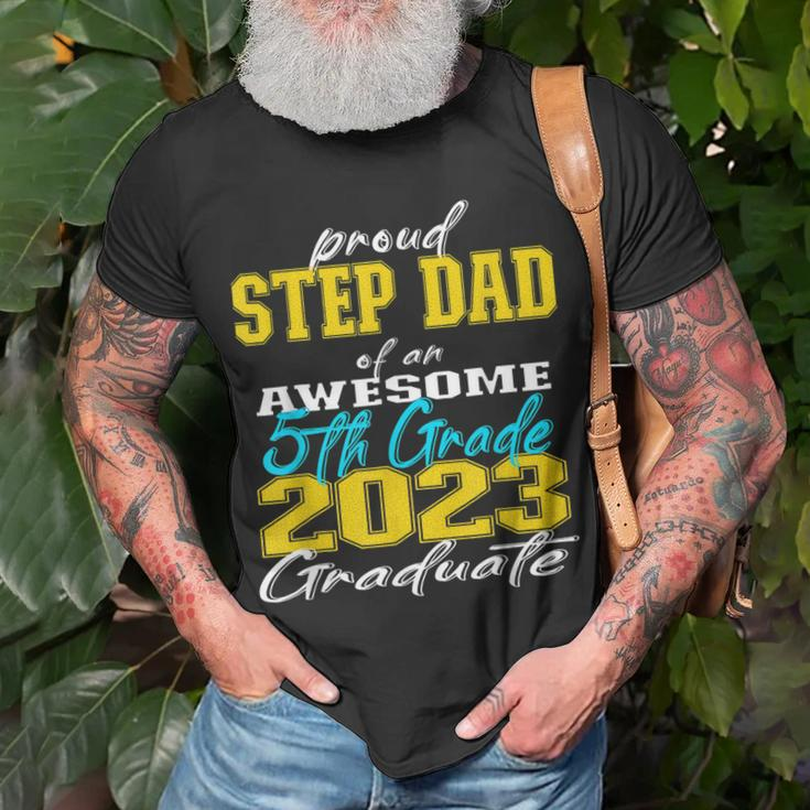 Proud Step Dad Of 5Th Grade Graduate 2023 Family Graduation Unisex T-Shirt Gifts for Old Men