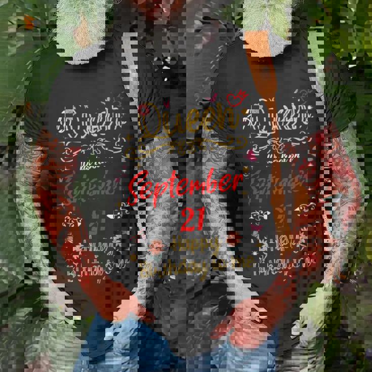 A Queen Was Born On September 21 September 21St Birthday T-Shirt Gifts for Old Men