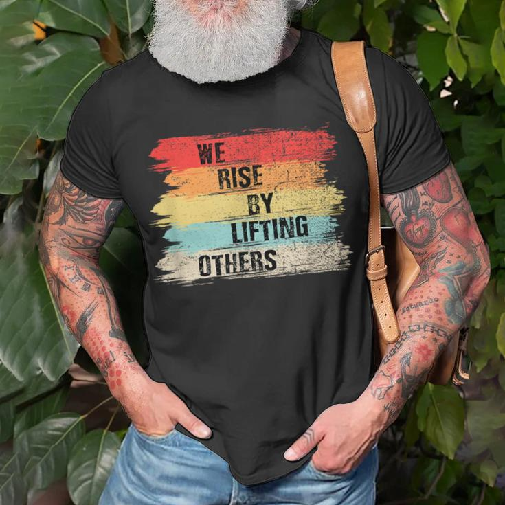 We Rise By Lifting Others Motivational Quotes T-Shirt Gifts for Old Men