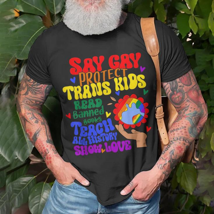 Say Gay Protect Trans Kids Read Banned Books Men Lgbt Pride Unisex T-Shirt Gifts for Old Men