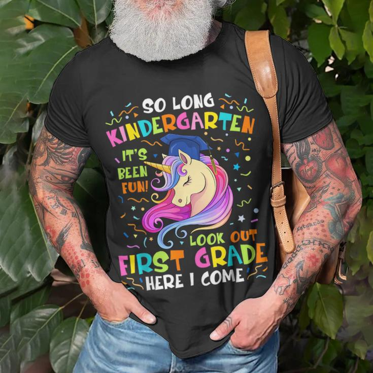 So Long Kindergarten Look Out 1St Grade Here I Come Unicorn Unisex T-Shirt Gifts for Old Men