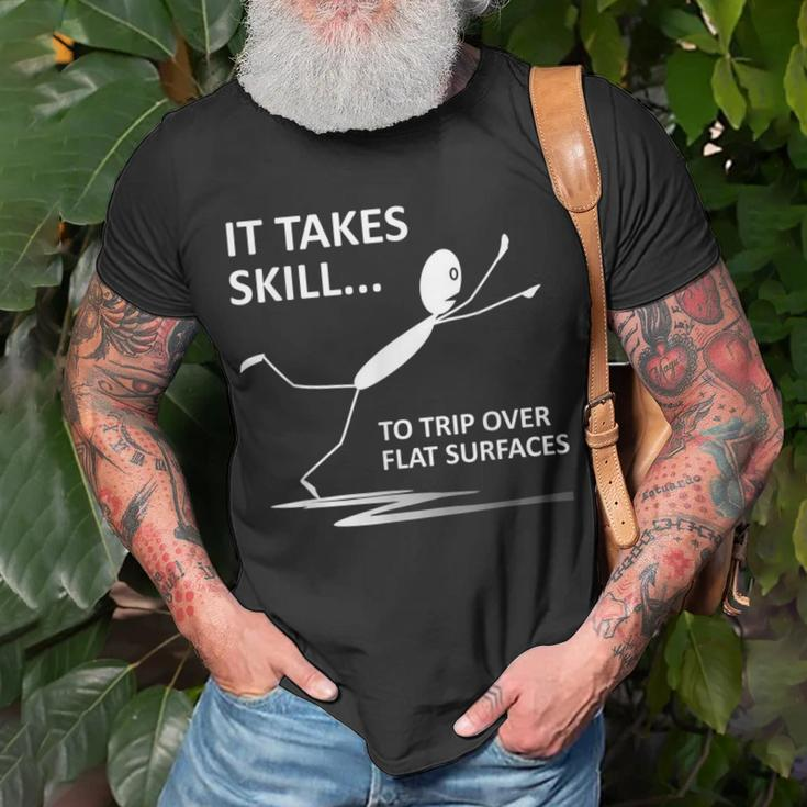 It Takes Skill To Trip Over Flat Surfaces Quotes T-Shirt Gifts for Old Men