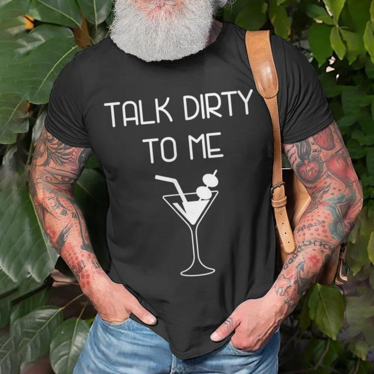 Talk Dirty To Me Martini T-Shirt Gifts for Old Men