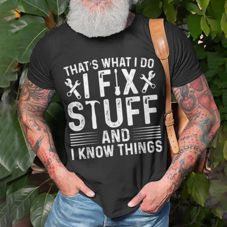 That's What I Do I Fix Stuff And Things Saying T-Shirt Gifts for Old Men