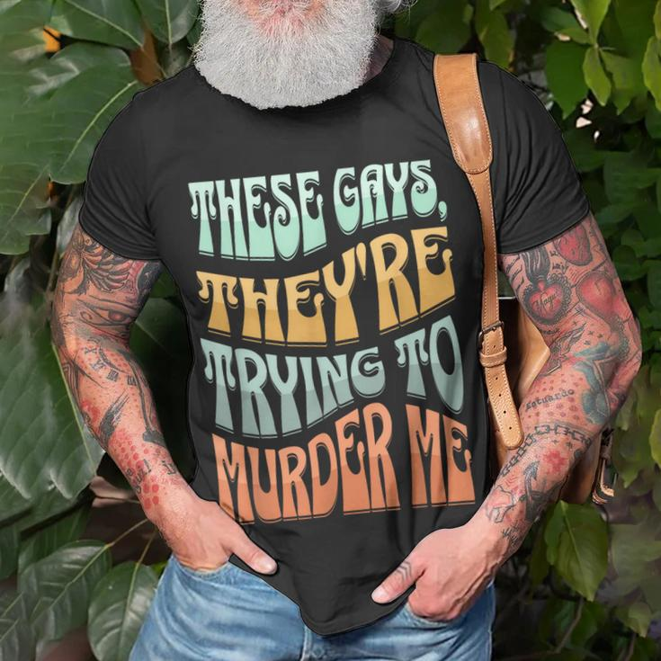 These Gays Theyre Trying To Murder Me Lgbt Pride Retro Unisex T-Shirt Gifts for Old Men