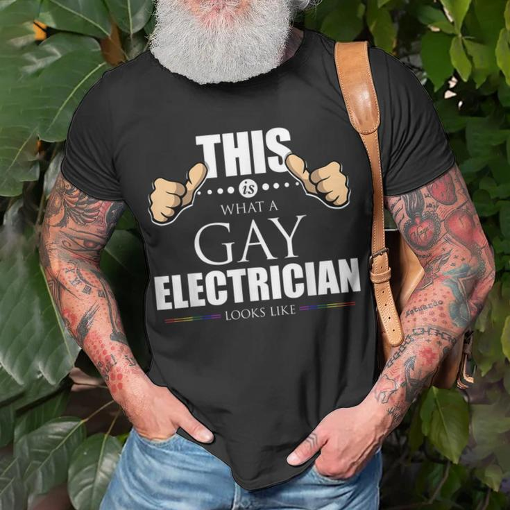 This Is What A Gay Electrician Looks Like Lgbt Pride Unisex T-Shirt Gifts for Old Men