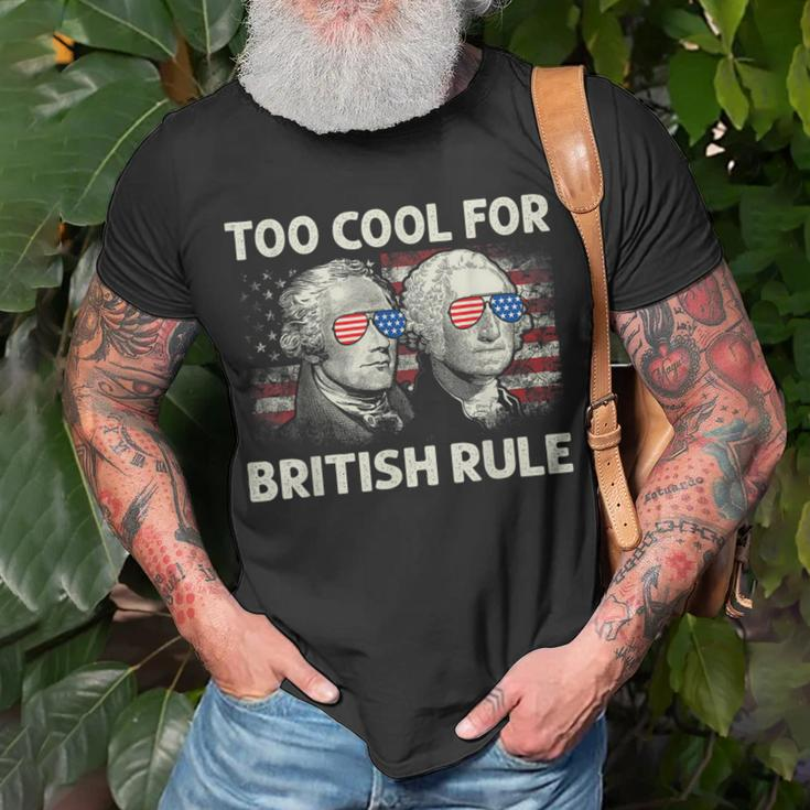 Too Cool For British Rule Funny 4Th July George Washington Unisex T-Shirt Gifts for Old Men