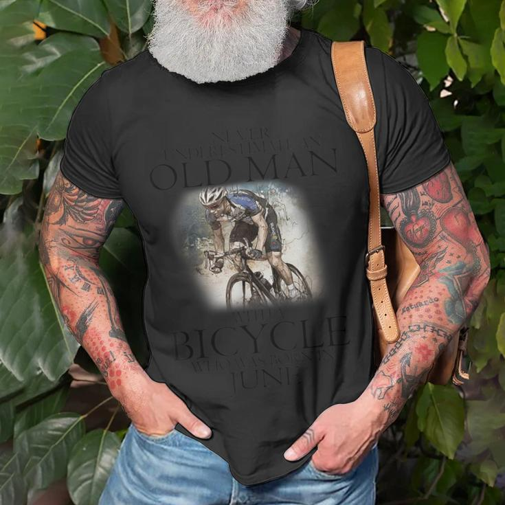 Never Underestimate An Old Man With A Bicycle Born In June T-Shirt Gifts for Old Men