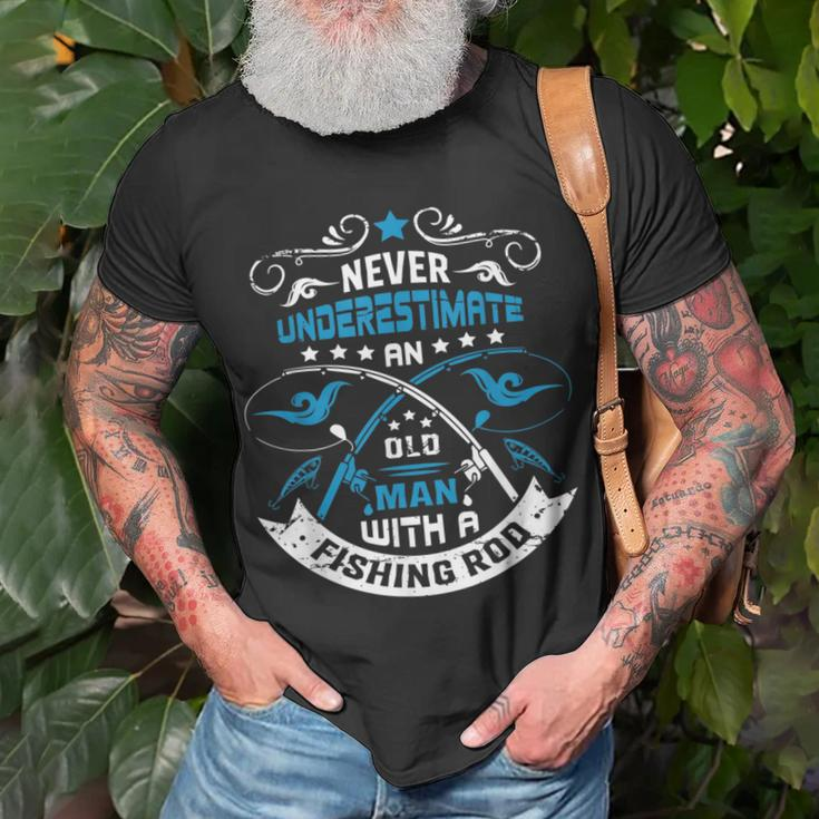 Never Underestimate An Old Man With A Fishing Rod Grandpa T-Shirt Gifts for Old Men