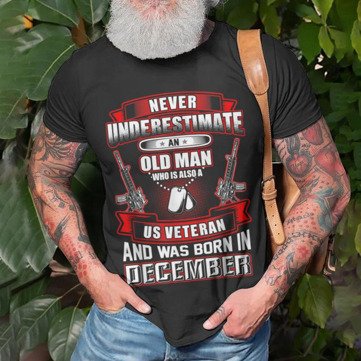 Never Underestimate An Old Us Veteran Born In December T-Shirt Gifts for Old Men