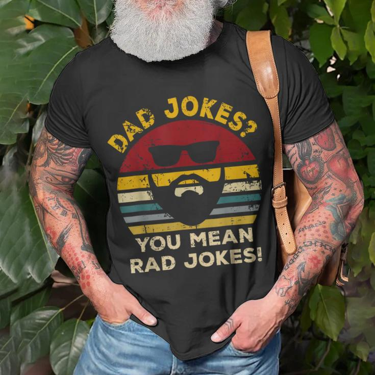 Vintage Dad Jokes You Mean Rad Jokes Funny Father Day Gifts Unisex T-Shirt Gifts for Old Men