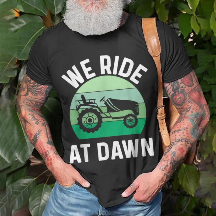 We Ride At Dawn Lawnmower Lawn Mowing Dad Yard Work Unisex T-Shirt Gifts for Old Men