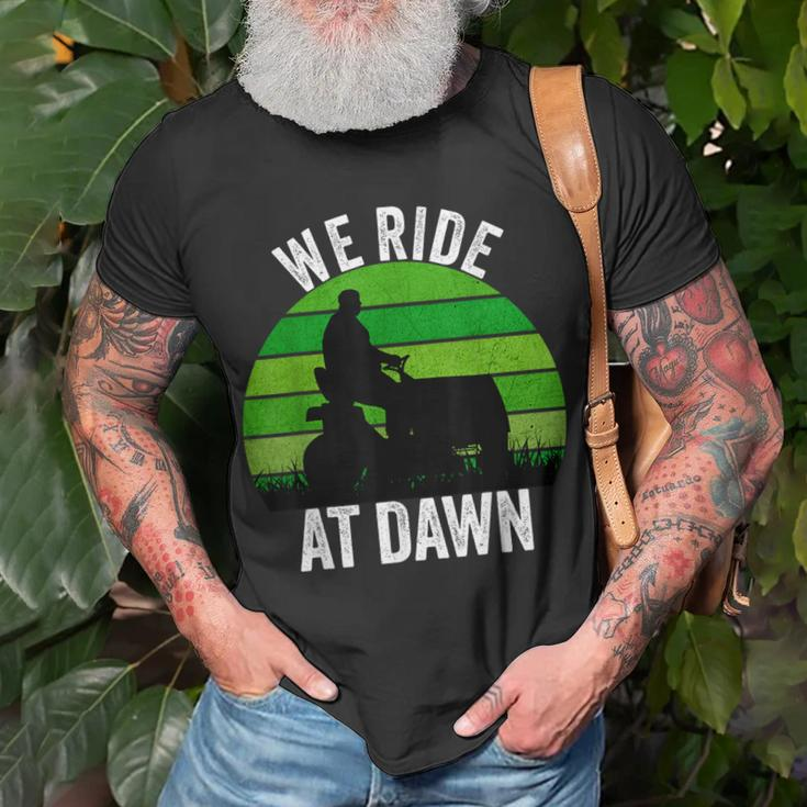 We Ride At Dawn Lawnmower Lawn Mowing Funny Dad Vintage Men Unisex T-Shirt Gifts for Old Men