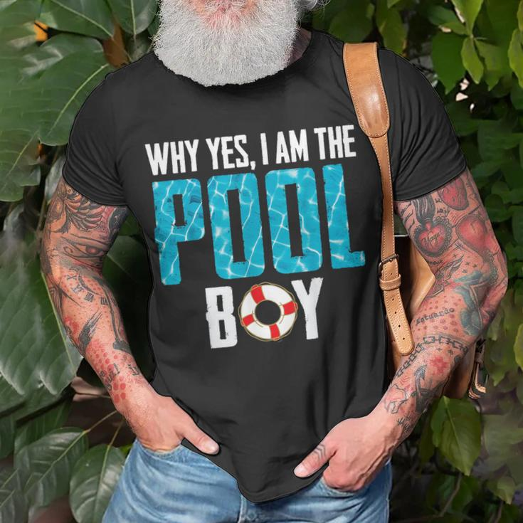 Why Yes I Am The Pool-Boy Funny Pool Expert Swim Gifts Unisex T-Shirt Gifts for Old Men