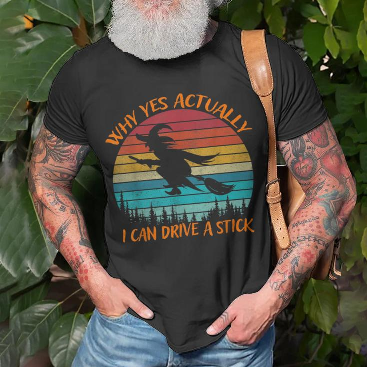 Yes Actually I Can Drive A Stick Halloween Retro Vintage Halloween Funny Gifts Unisex T-Shirt Gifts for Old Men