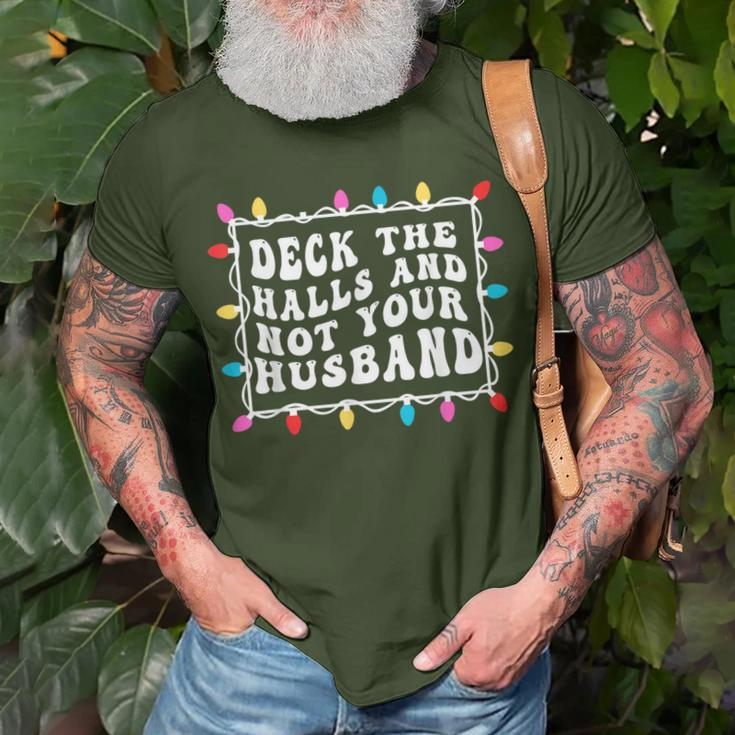 Deck The Halls And Not Your Husband Christmas Light T-Shirt Gifts for Old Men