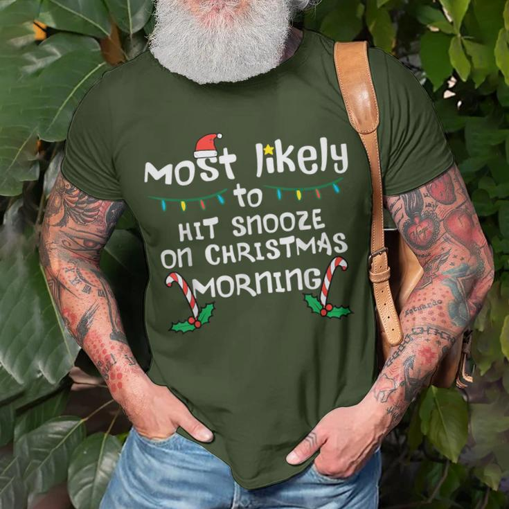 Most Likely Hit Snooze Christmas Morning Xmas Family Match T-Shirt Gifts for Old Men
