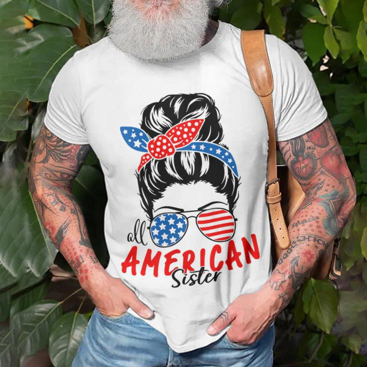 4Th Of July 2023 Messy Bun Patriotic All American Sister Unisex T-Shirt Gifts for Old Men