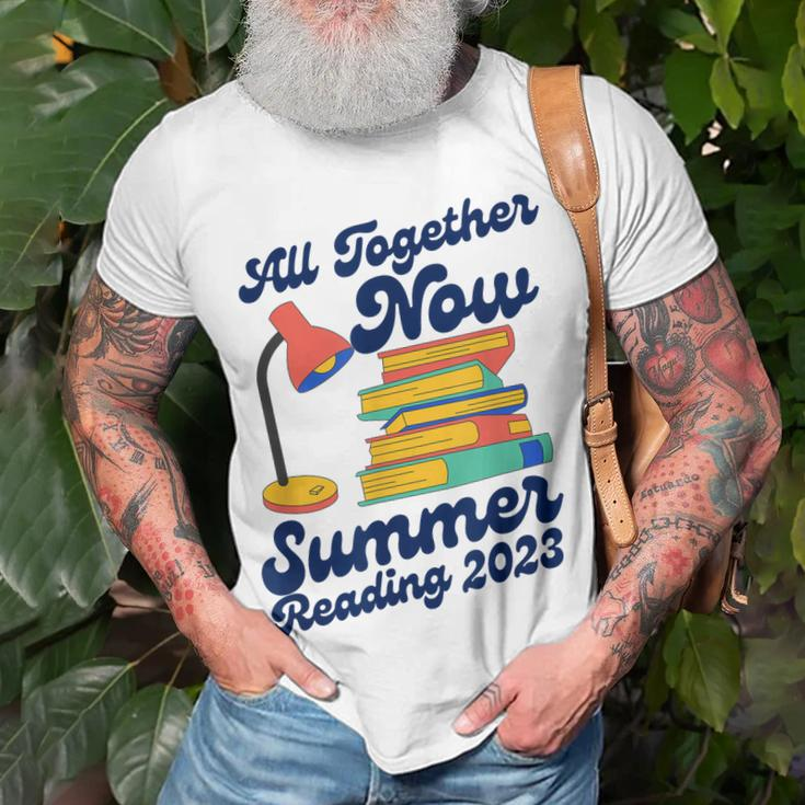 All Together Now Summer Reading 2023 Funny Lover Books Unisex T-Shirt Gifts for Old Men