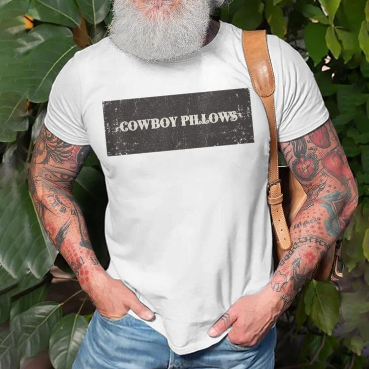 Cowboy Pillows Ride Into Western Comfort For Cowboy Lovers Unisex T-Shirt Gifts for Old Men