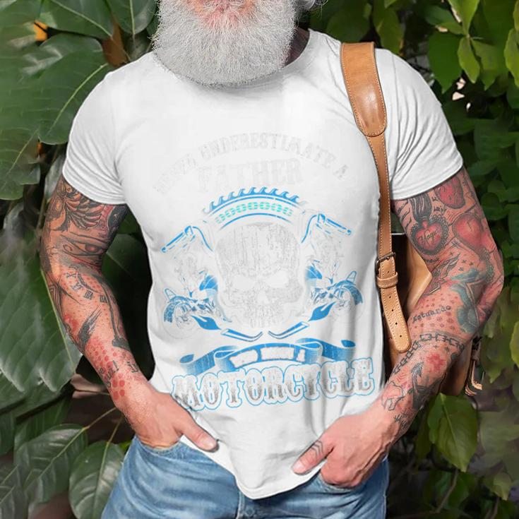 Father Dad Biker Never Underestimate Motorcycle Skull Unisex T-Shirt Gifts for Old Men