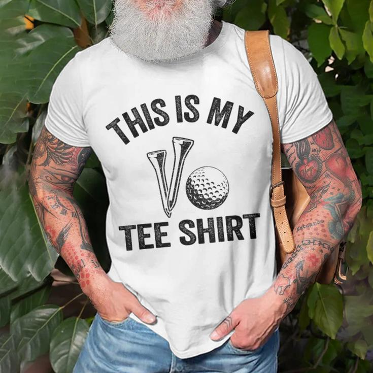 Golfing Jokes Golf Players Golfers Humor This Is My Unisex T-Shirt Gifts for Old Men