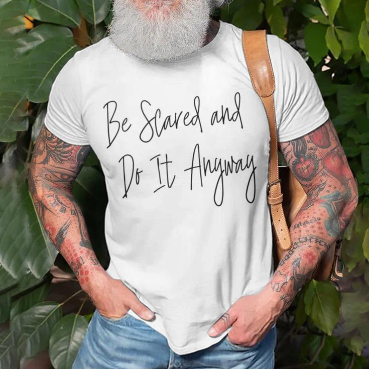 Inspirational Courage Bravery Script Typography Quote T-Shirt Gifts for Old Men