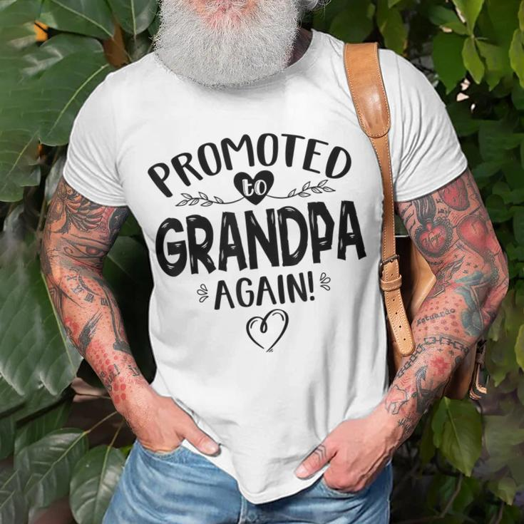 Promoted To Grandpa Again Baby Announcement Gift Gift For Mens Unisex T-Shirt Gifts for Old Men