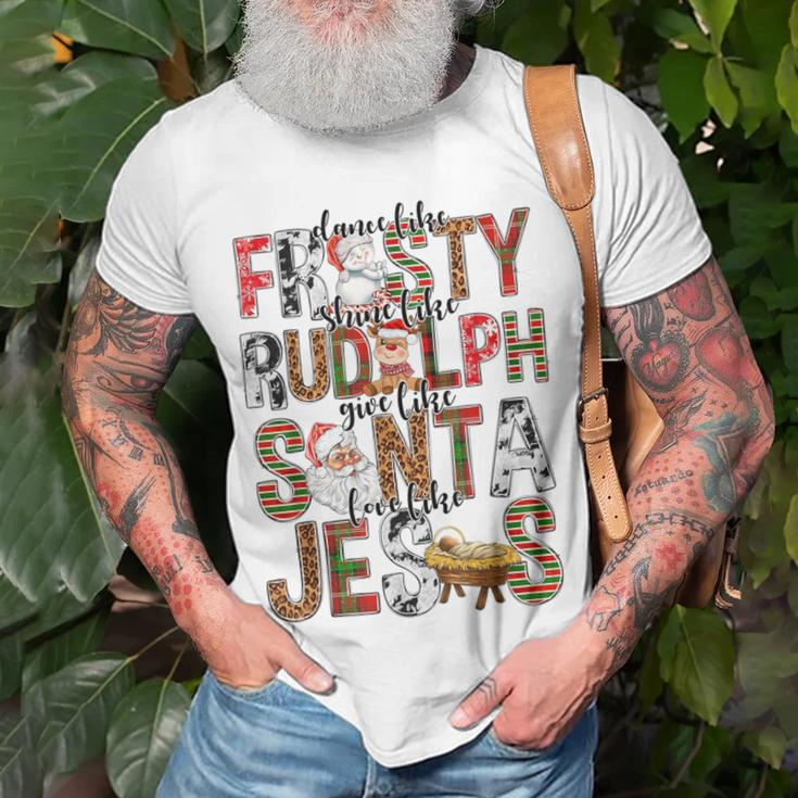 Xmas Dance Like Frosty Shine Like Rudolph Love Like Jesus T-Shirt Gifts for Old Men