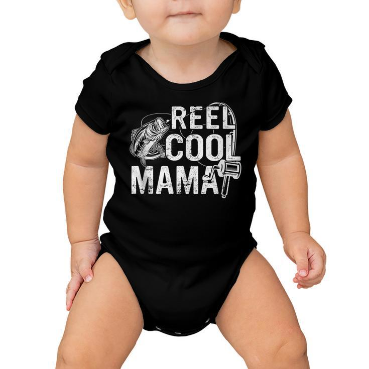 Distressed Reel Cool Mama Fishing Mothers Day  Gift For Women Baby Onesie